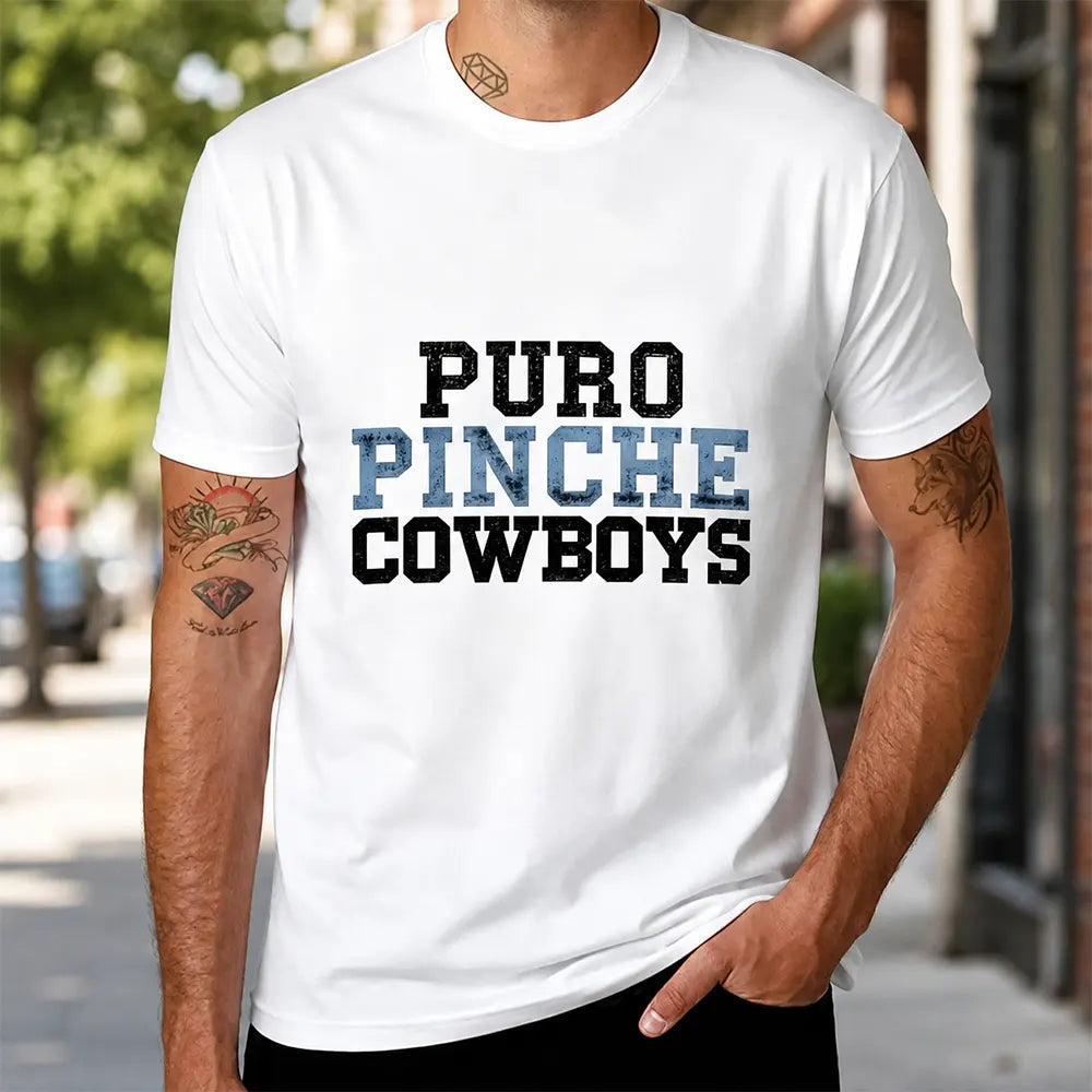 Puro Pinche Cowboys T-Shirt / Sweatshirt / Hoodie