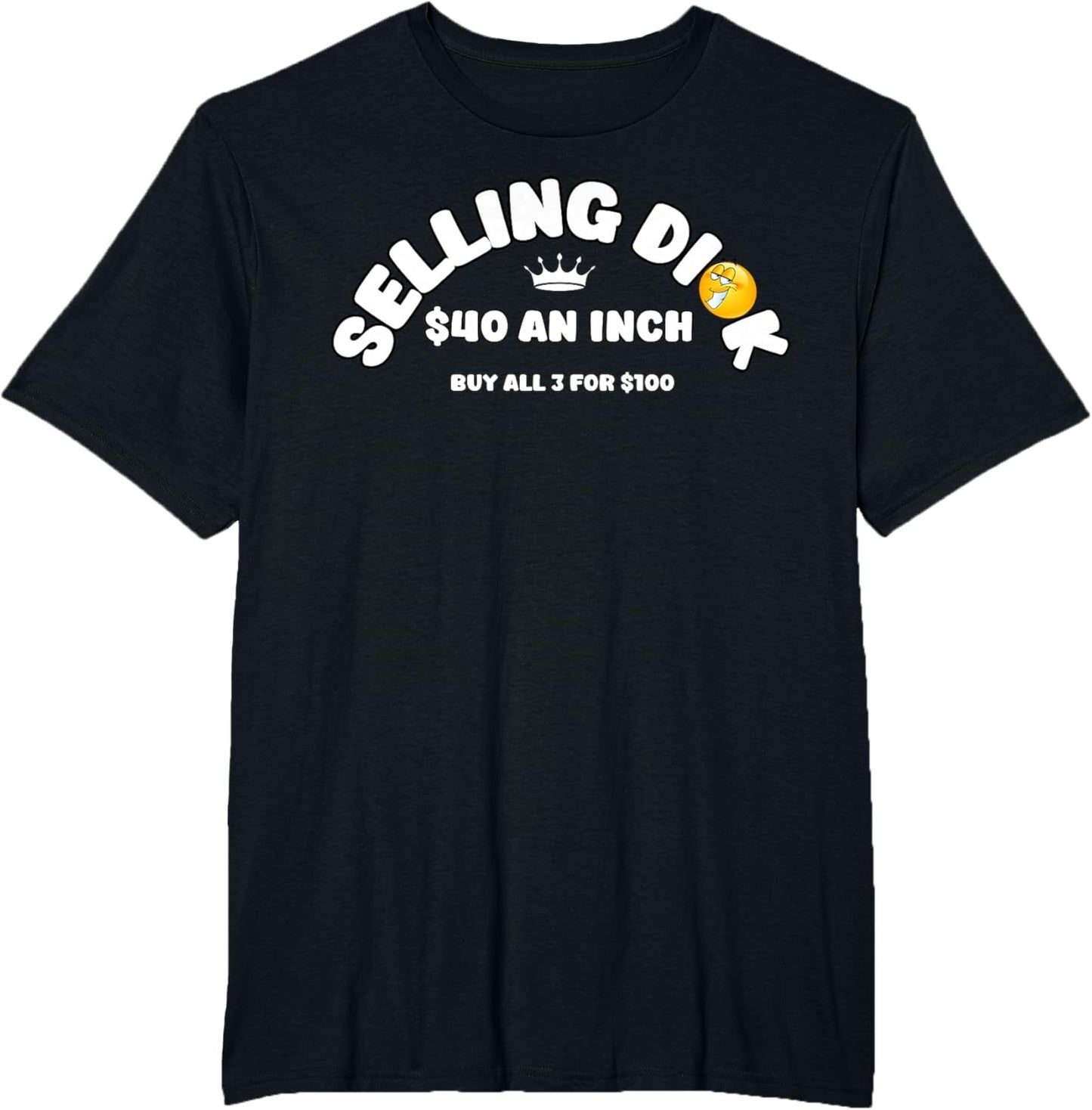 Selling Dick Adult Humor T-Shirt / Sweatshirt / Hoodie