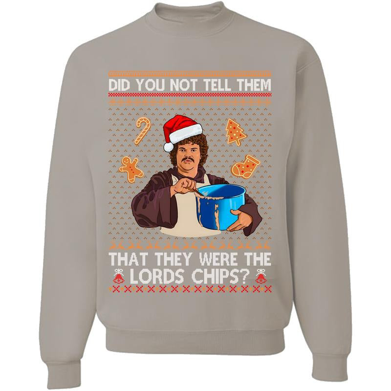 Did You Not Tell Them Ugly Christmas T-Shirt / Sweatshirt / Hoodie