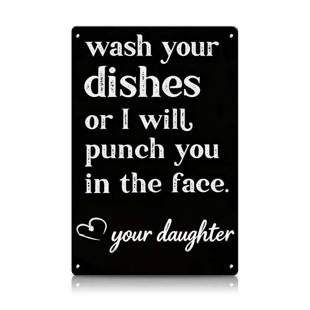 Wash Your Dishes Love Mom Metal Sign-Perfect gift for Mother’s Day