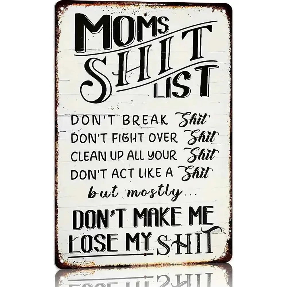 Mom’s Shit List" Funny Metal Sign – Sarcastic Kitchen Decor & Relatable Gift for Mom