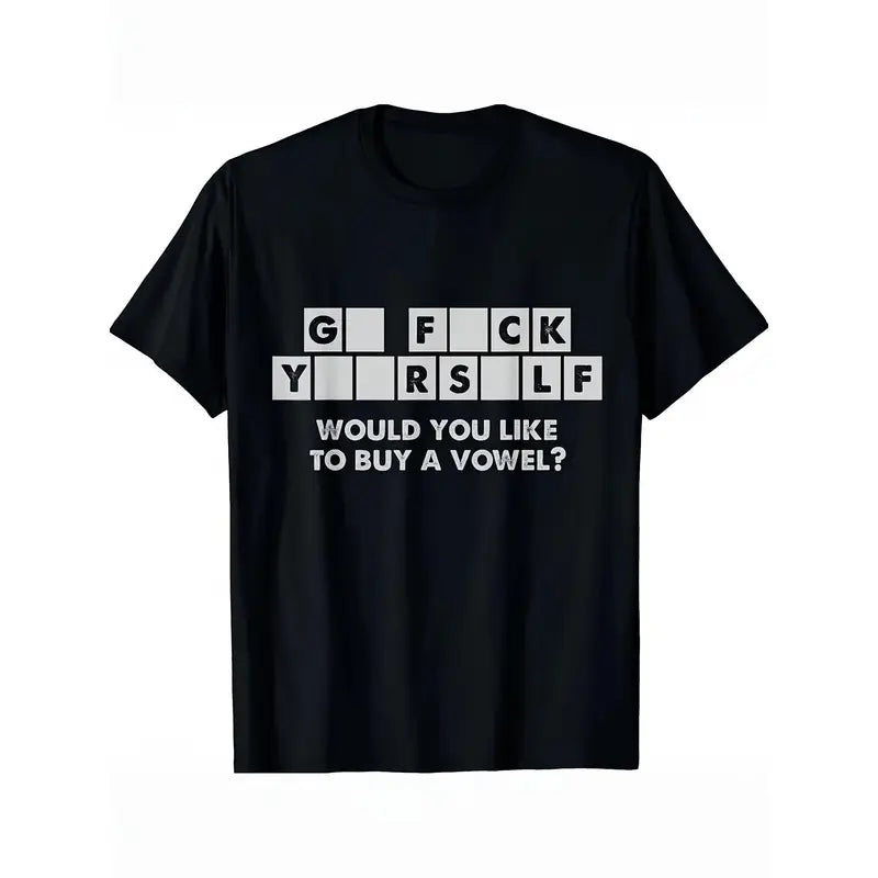Would You Like To Buy A Vowel T-Shirt / Sweatshirt / Hoodie