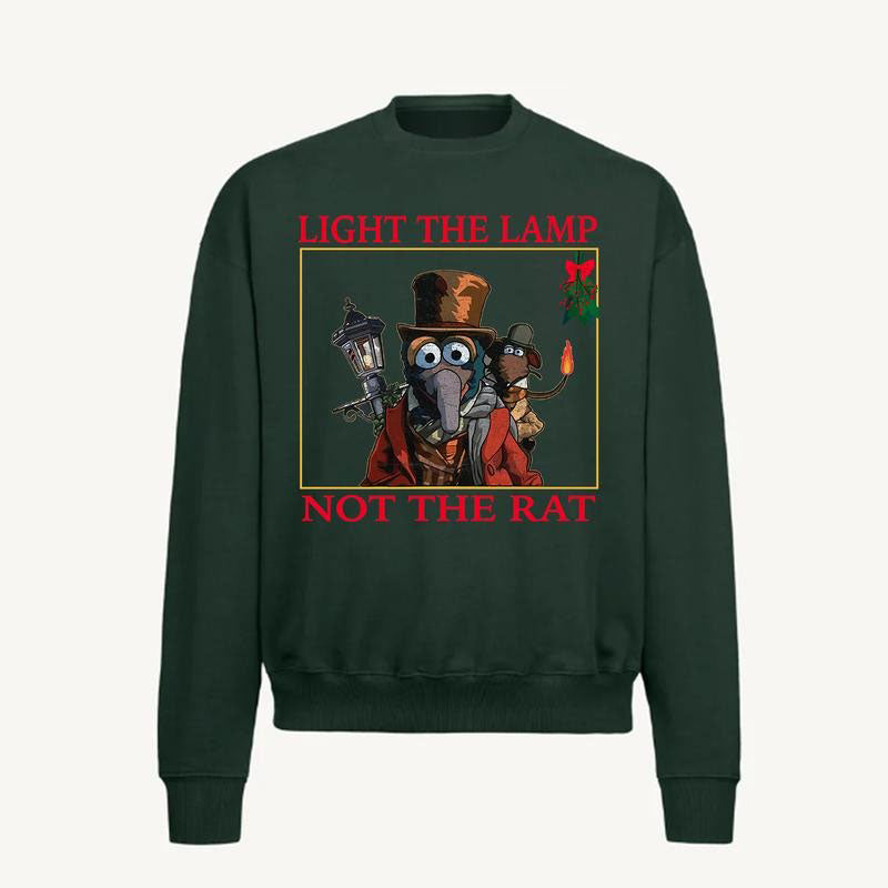Light The Lamp Not The Rat Christmas T-Shirt / Sweatshirt / Hoodie