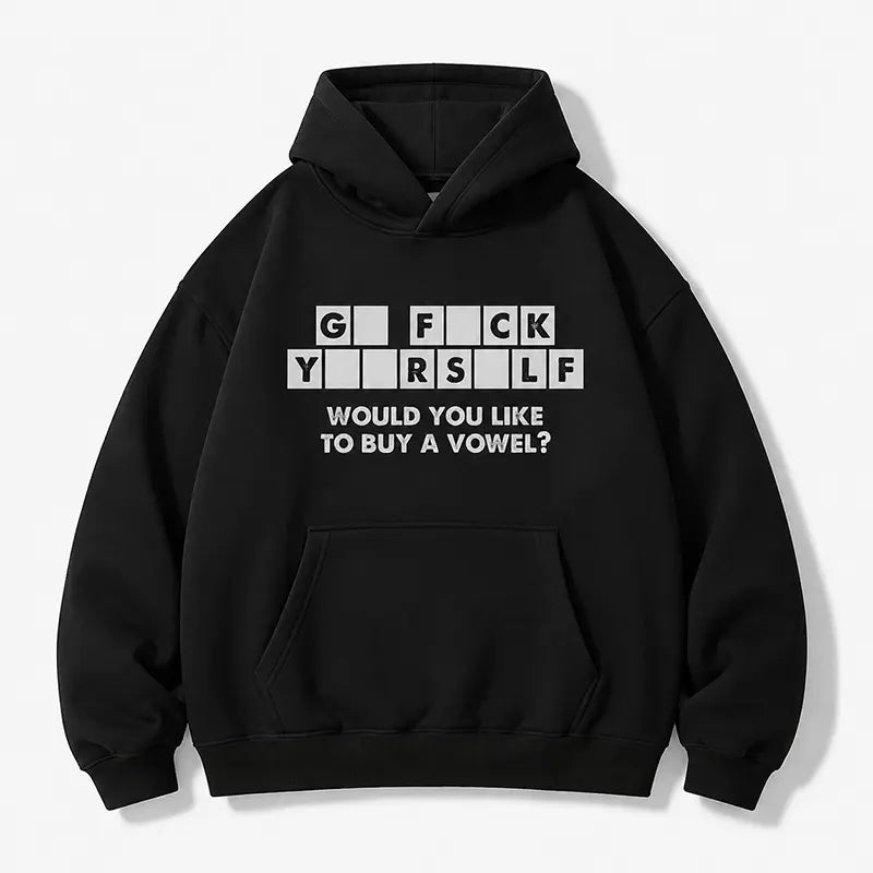 Would You Like To Buy A Vowel T-Shirt / Sweatshirt / Hoodie