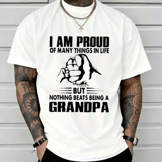 Proud Of Many Things In Life Nothing Being A Grandpa T-Shirt / Sweatshirt / Hoodie
