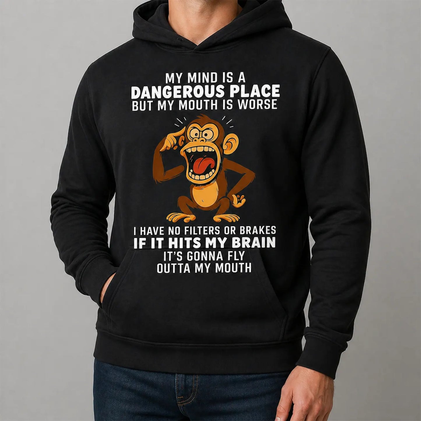Humorous Monkey My Mind Is A Dangerous Place Slogan For Fourth Of July T-Shirt / Sweatshirt / Hoodie