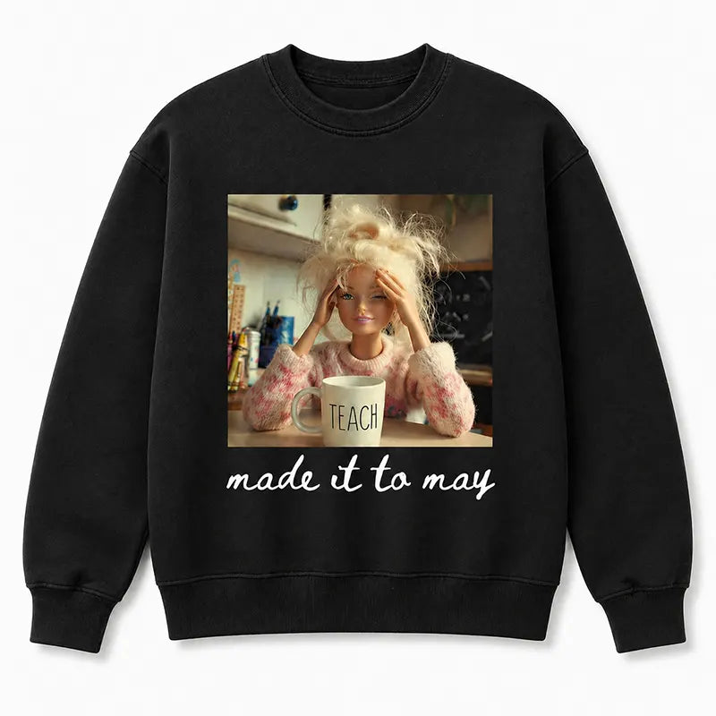 Last Day of School Teacher Meme Graphic T-Shirt / Sweatshirt / Hoodie