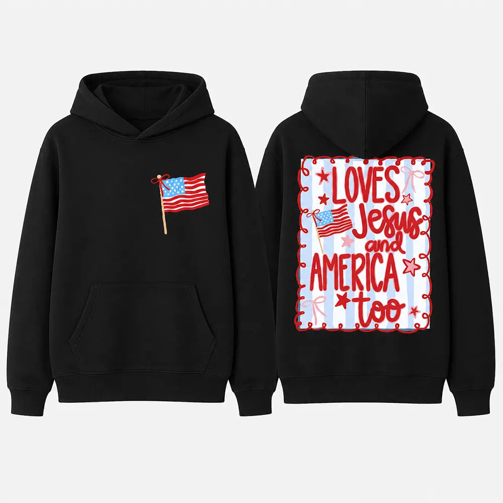 Loves Jesus And America Too T-Shirt / Sweatshirt / Hoodie