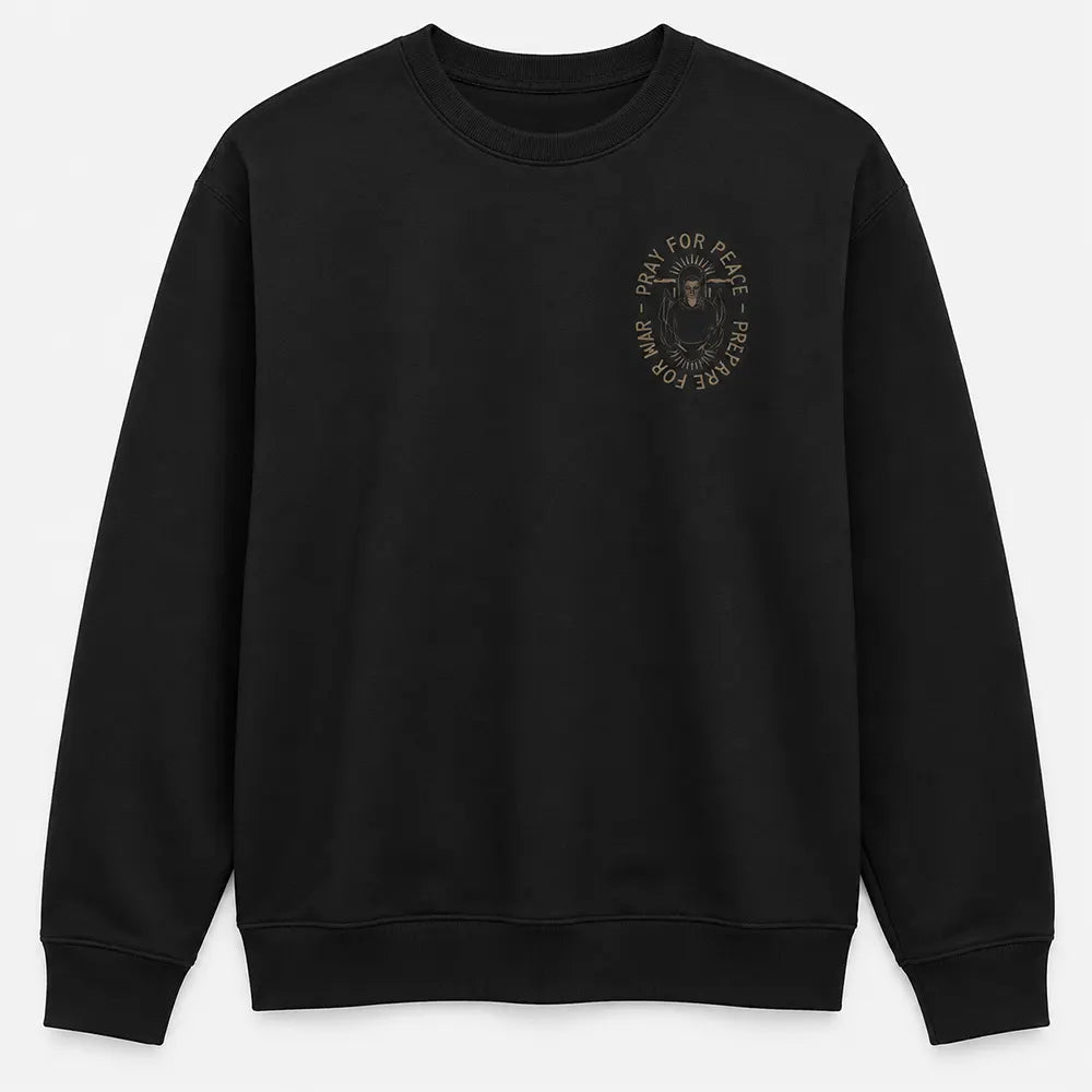 Pray For Peace Prepare For War T-Shirt / Sweatshirt / Hoodie