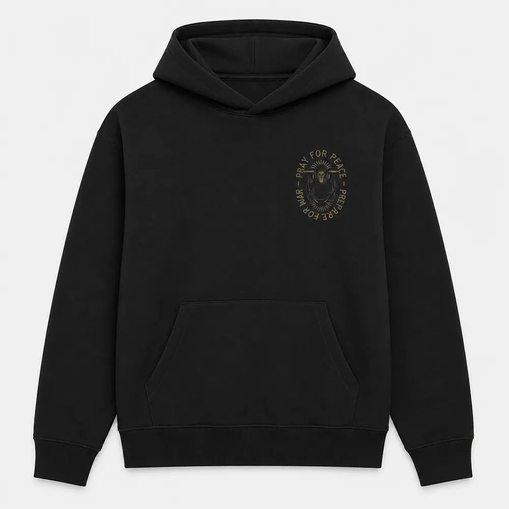 Pray For Peace Prepare For War T-Shirt / Sweatshirt / Hoodie