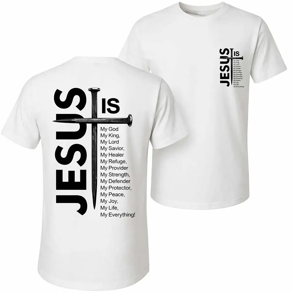 Jesus Is My Everything Sword Cross T-Shirt / Sweatshirt / Hoodie