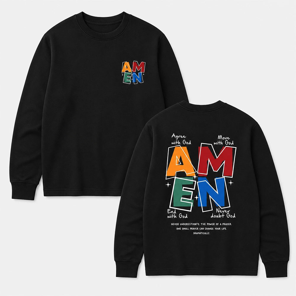Amen Move With God Never Doubt God T-Shirt / Sweatshirt / Hoodie