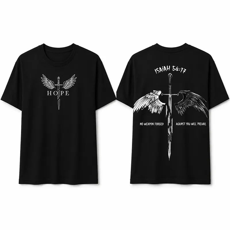 No Weapon Forged Against You Will Prevail T-Shirt / Sweatshirt / Hoodie