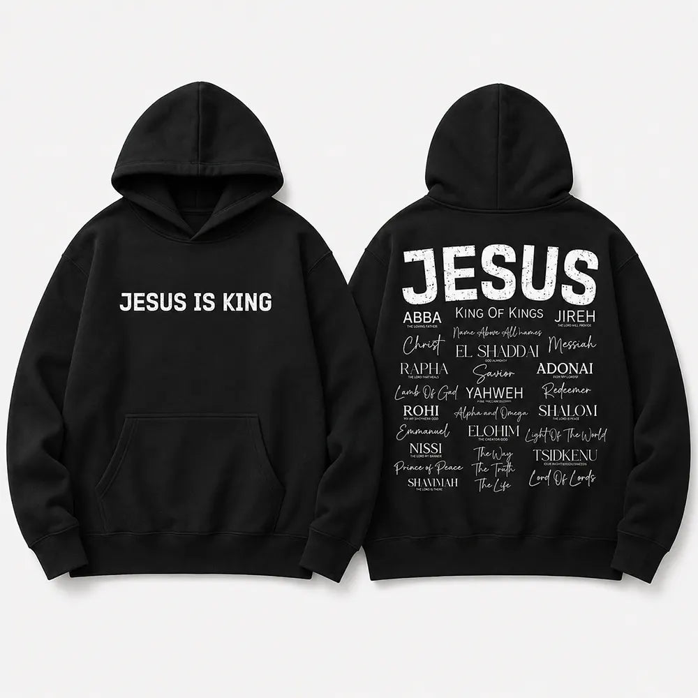 Jesus Is King Names Of God T-Shirt / Sweatshirt / Hoodie