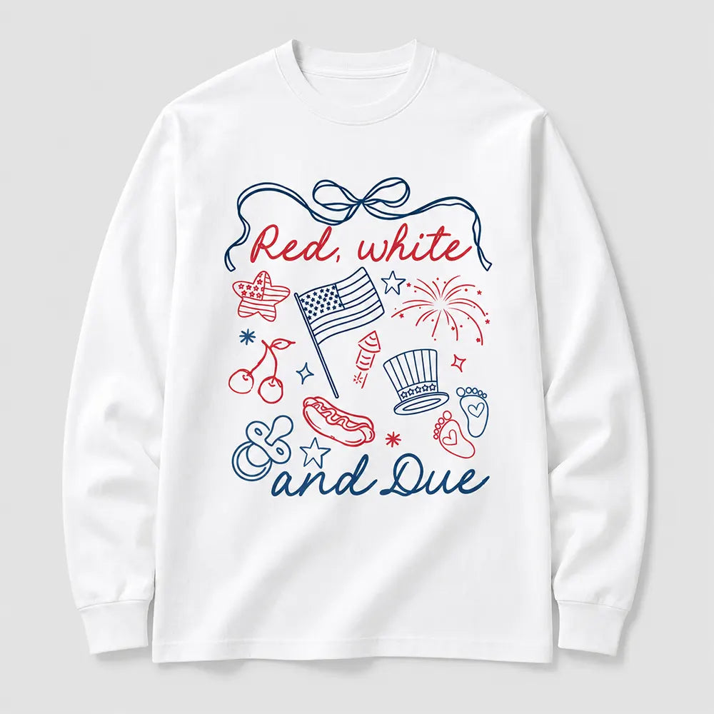 Red White And Due T-Shirt / Sweatshirt / Hoodie