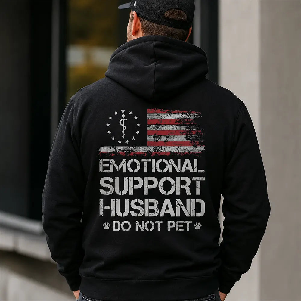 Emotional Support Husband Do Not Pet T-Shirt / Sweatshirt / Hoodie
