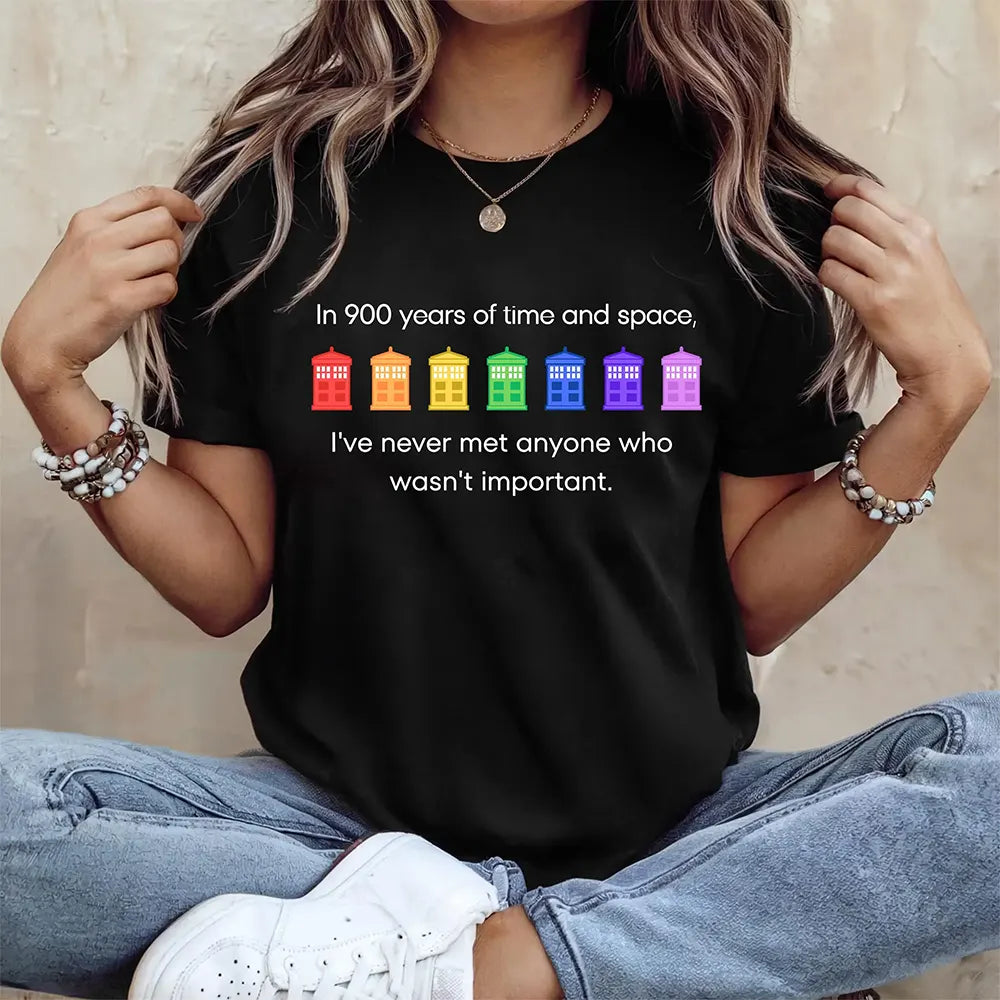 In 900 years of time and space T-Shirt / Sweatshirt / Hoodie