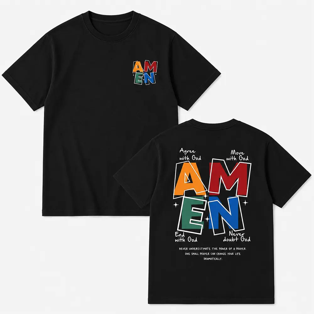 Amen Move With God Never Doubt God T-Shirt / Sweatshirt / Hoodie