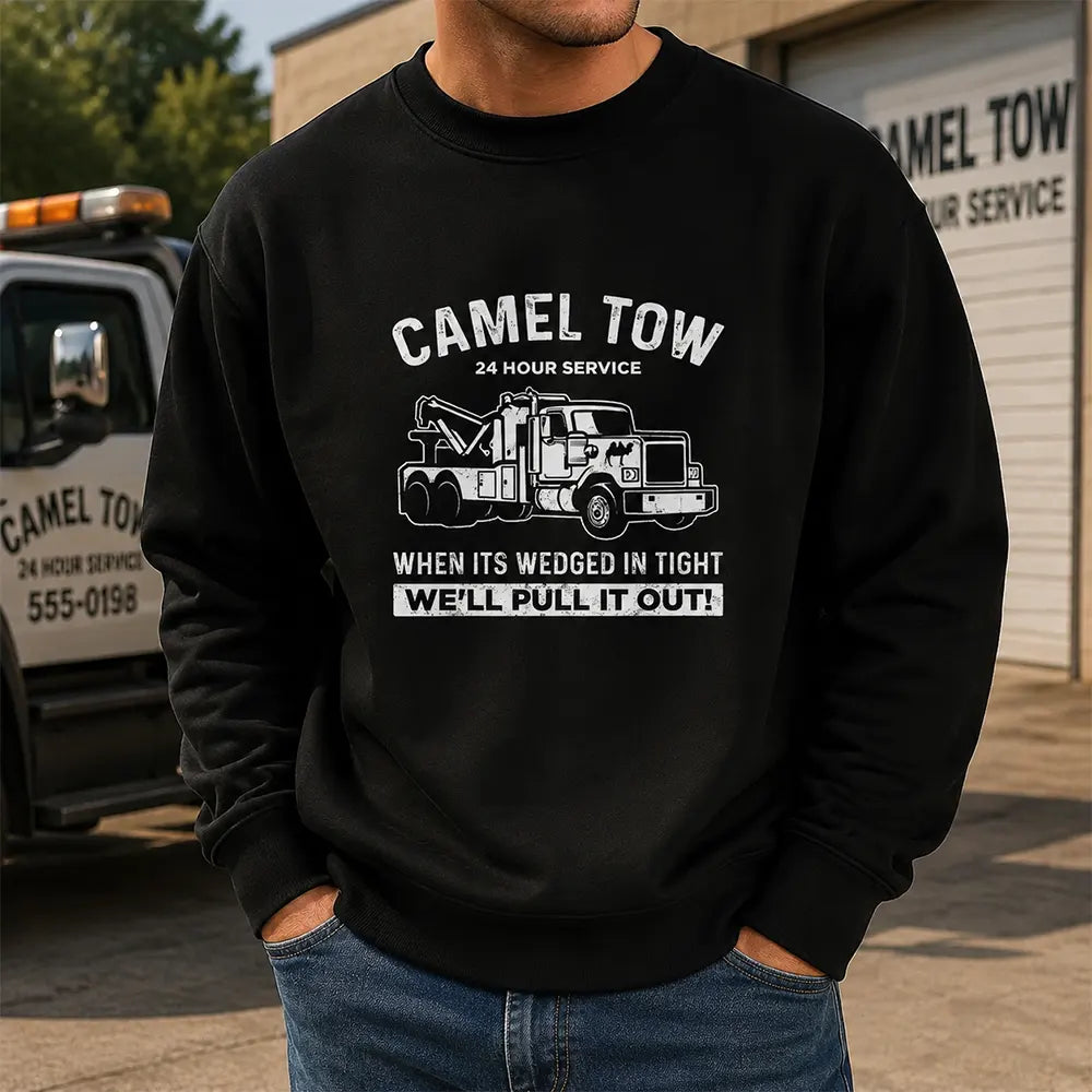 Camel Tow 24 Hour Service T-Shirt / Sweatshirt / Hoodie