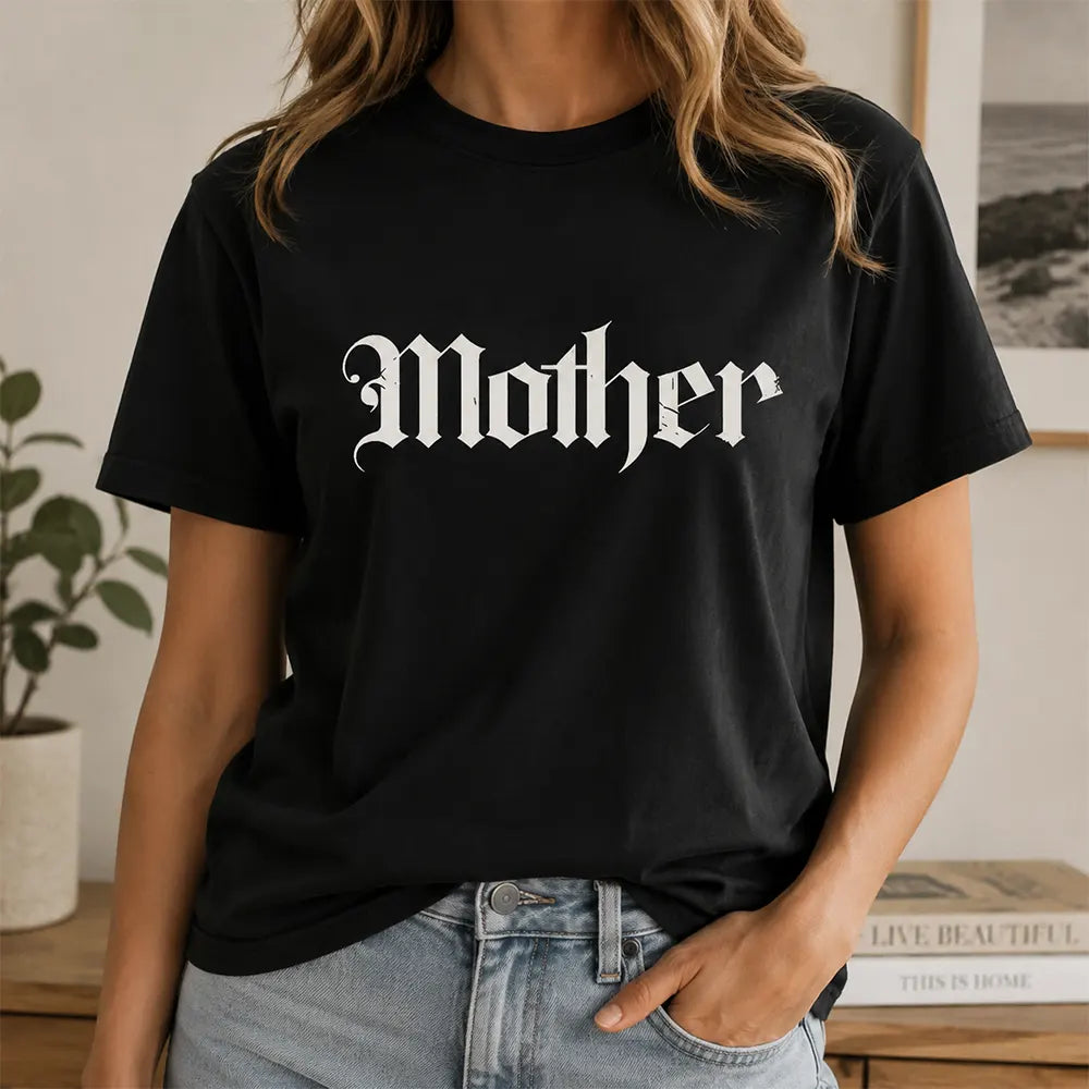Gothic Mother T-Shirt / Sweatshirt / Hoodie