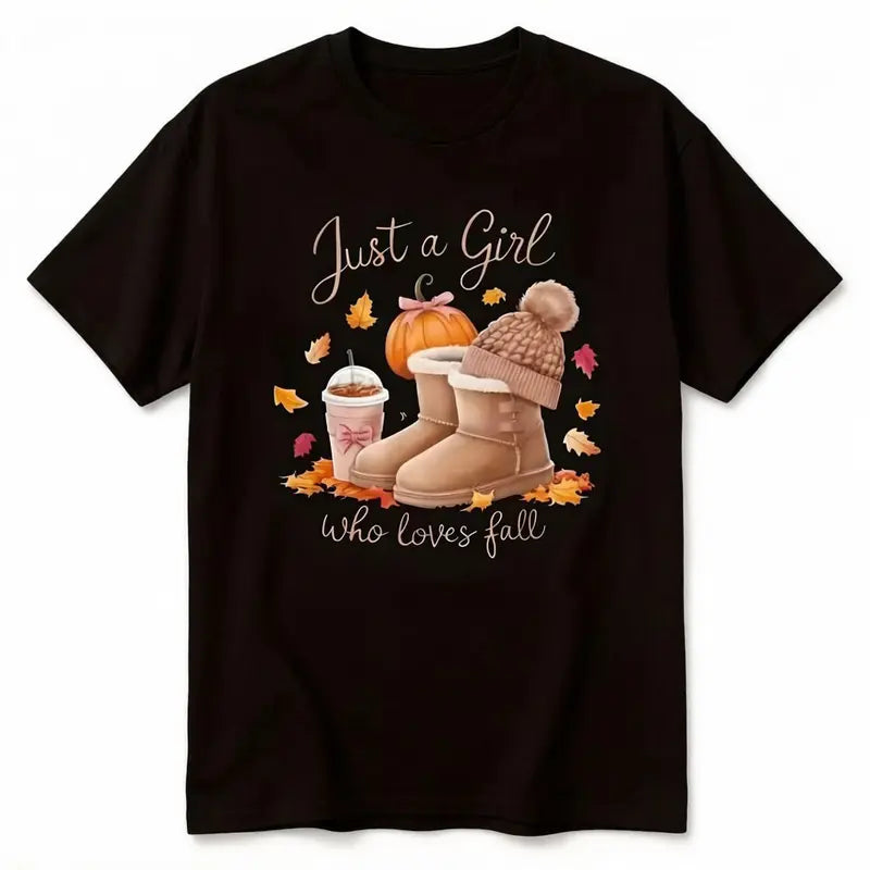 Just A Girl Who Loves Fall T-Shirt / Sweatshirt / Hoodie