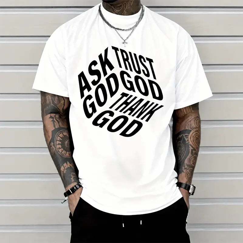 Ask God Trust God T-Shirt / Sweatshirt / Hoodie
