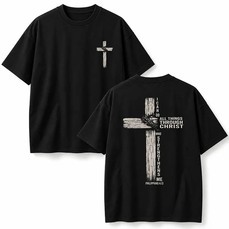 Through Christ I Can Do All Things T-Shirt / Sweatshirt / Hoodie