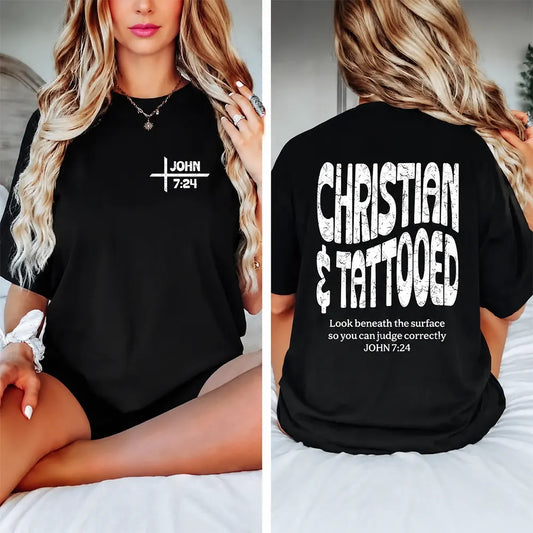 Christian And Tattooed T-Shirt / Sweatshirt / Hoodie