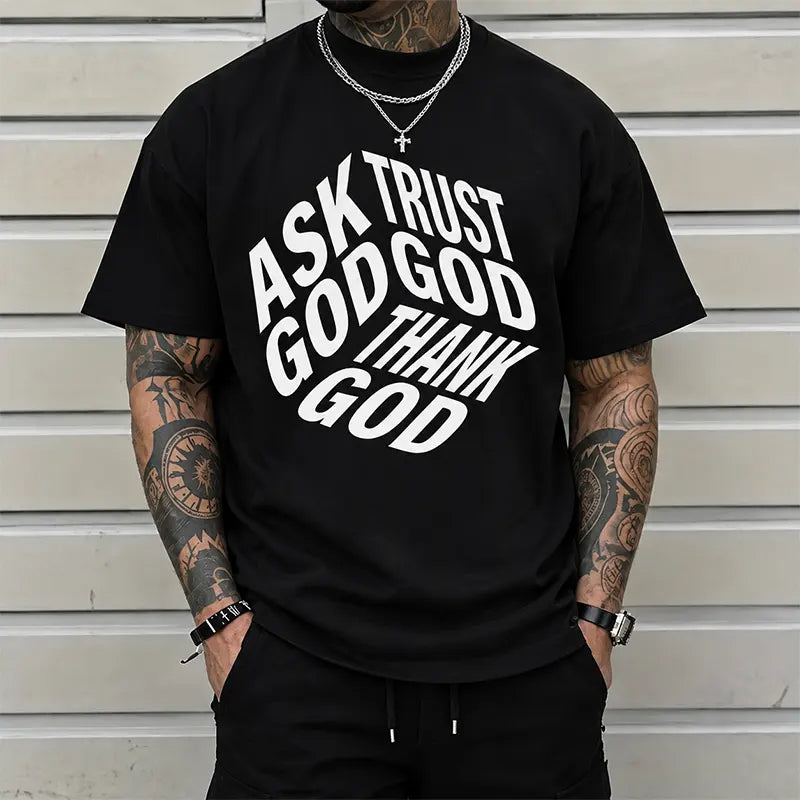 Ask God Trust God T-Shirt / Sweatshirt / Hoodie