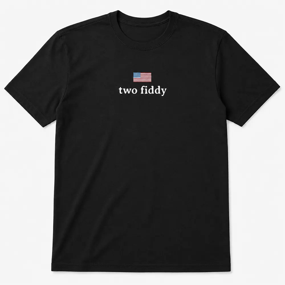 America 250 Two Fiddy T-Shirt / Sweatshirt / Hoodie
