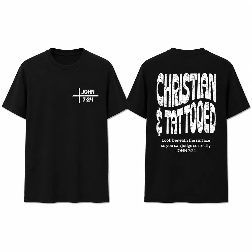 Christian And Tattooed T-Shirt / Sweatshirt / Hoodie