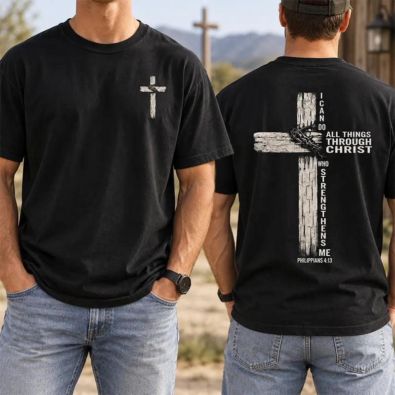 Through Christ I Can Do All Things T-Shirt / Sweatshirt / Hoodie