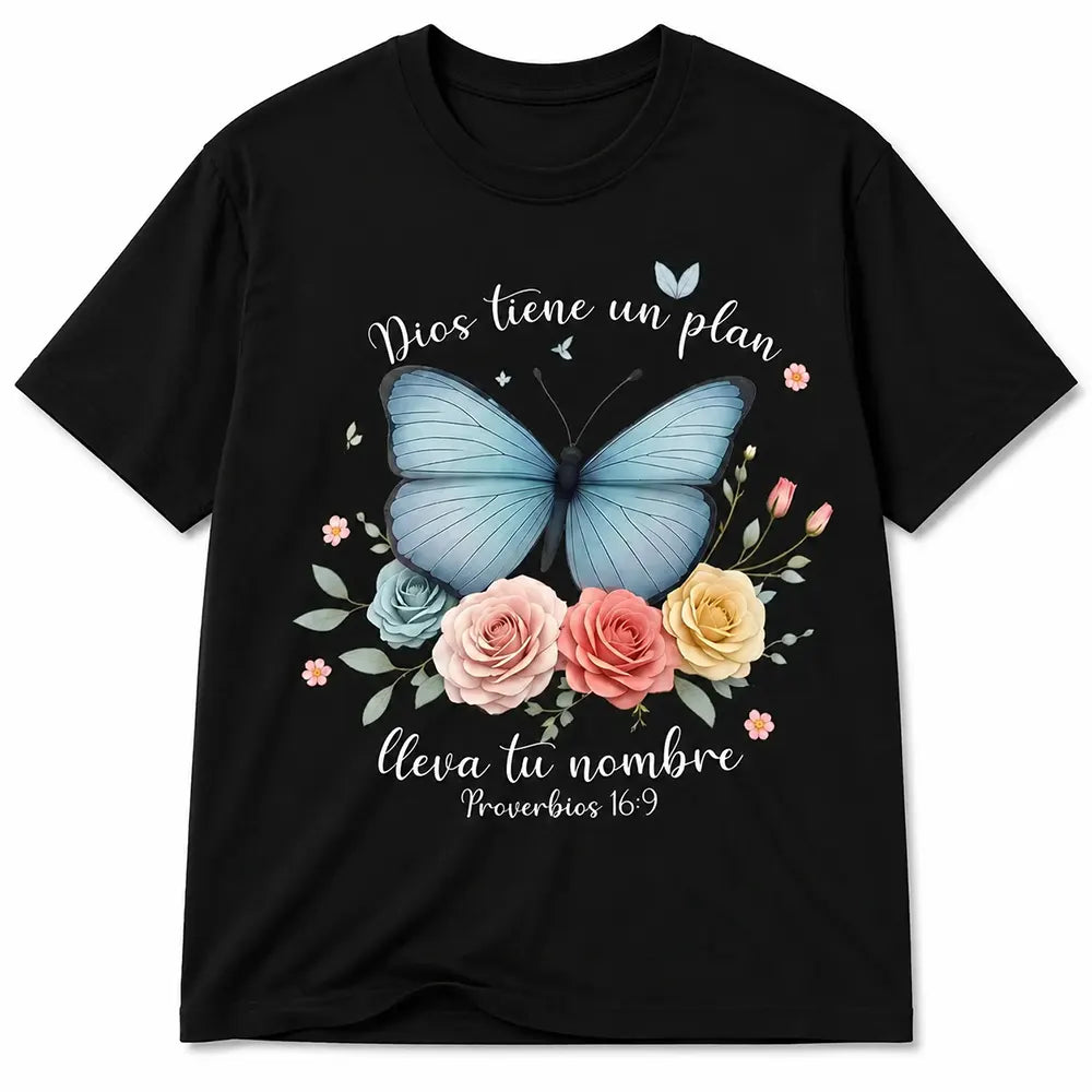Dios Tiene Un Plan T-Shirt / Sweatshirt / Hoodie