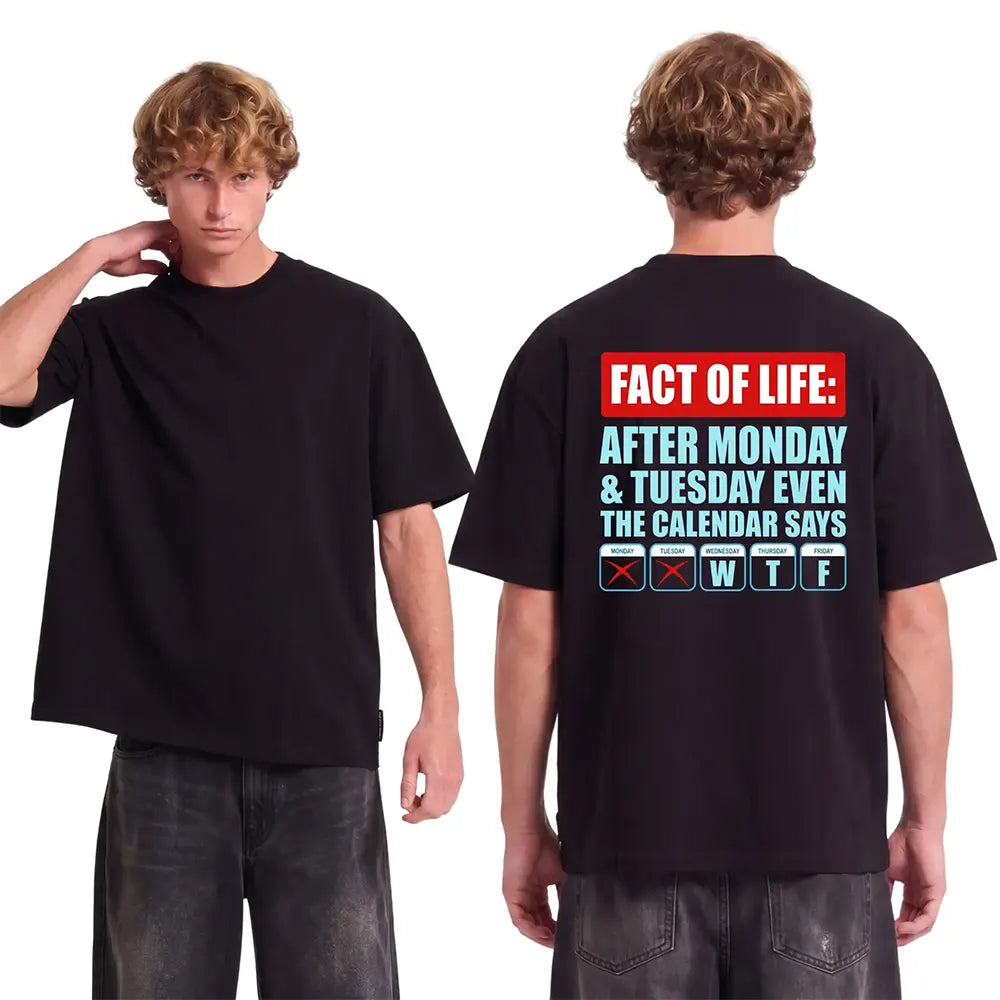 Fact Of Life Calendar Says WTF T-Shirt / Sweatshirt / Hoodie