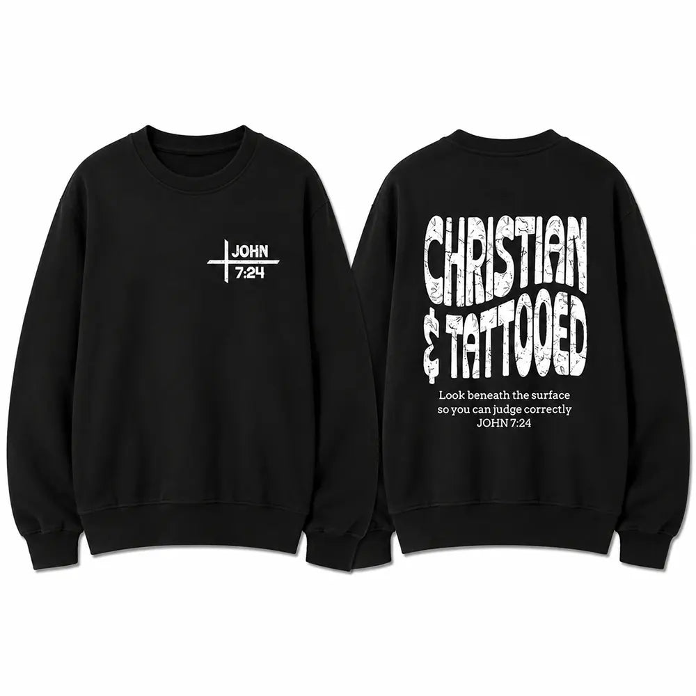 Christian And Tattooed T-Shirt / Sweatshirt / Hoodie