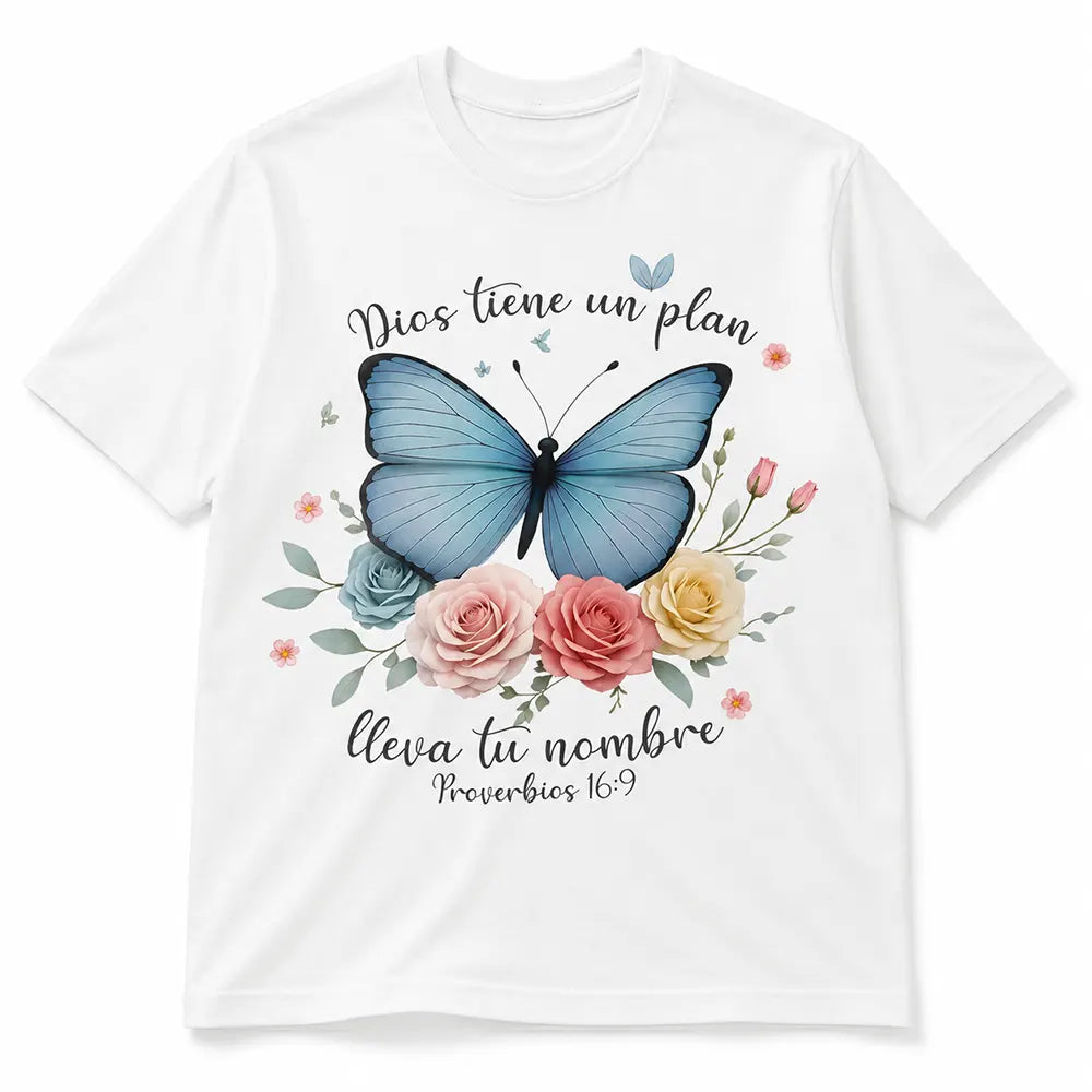 Dios Tiene Un Plan T-Shirt / Sweatshirt / Hoodie