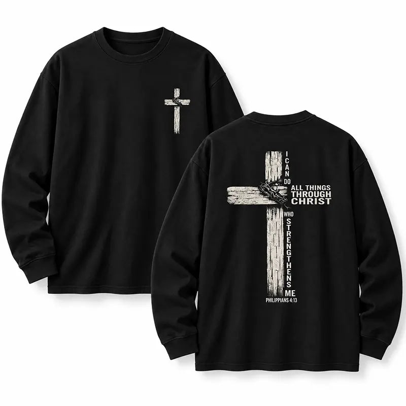 Through Christ I Can Do All Things T-Shirt / Sweatshirt / Hoodie