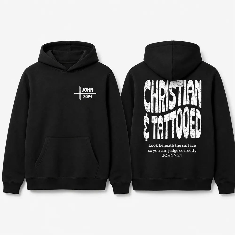 Christian And Tattooed T-Shirt / Sweatshirt / Hoodie