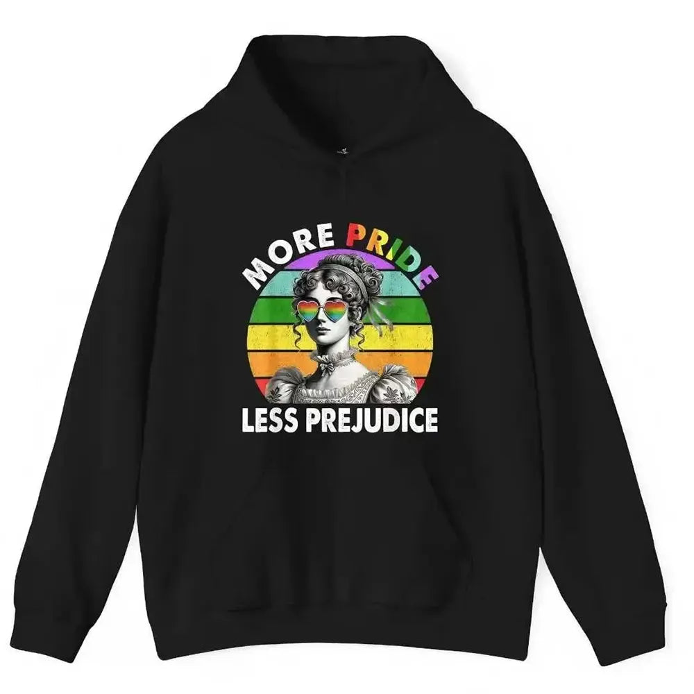 More Pride Less Prejudice T-Shirt / Sweatshirt / Hoodie