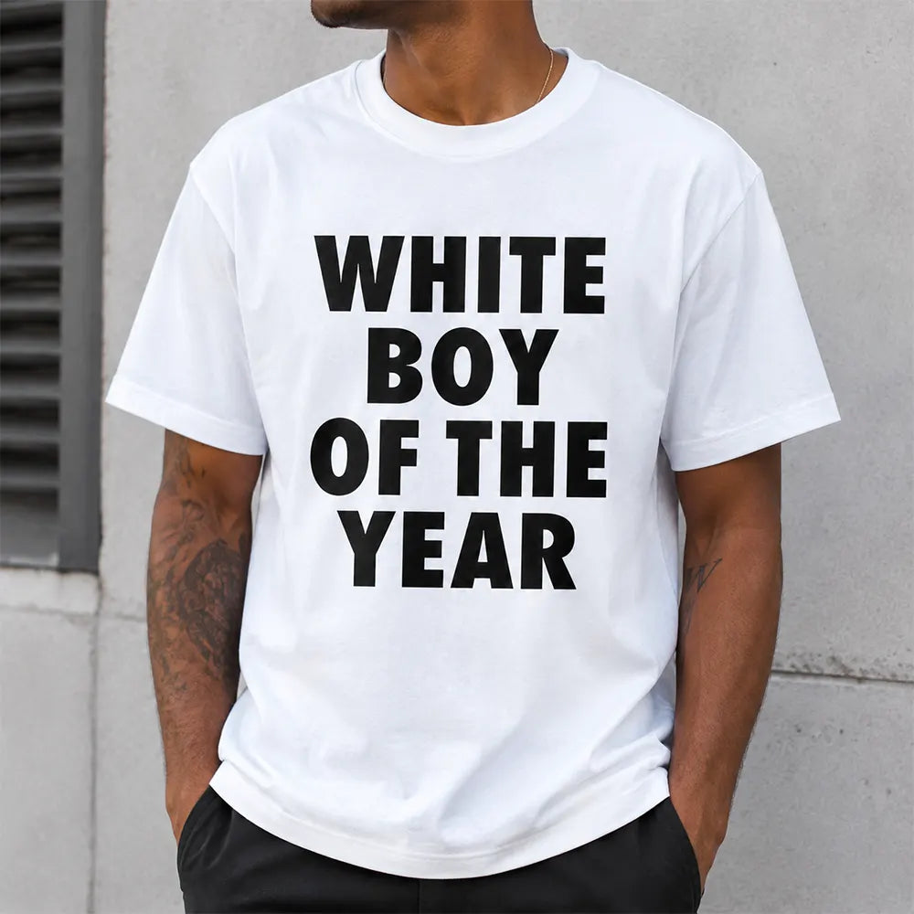 White Boy Of The Year T-Shirt / Sweatshirt / Hoodie