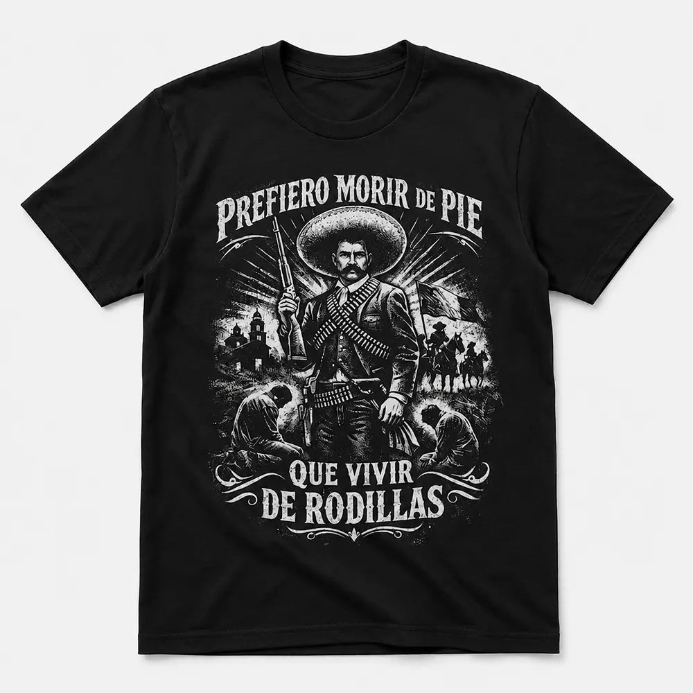 Prefiero Morir De Pie T-Shirt / Sweatshirt / Hoodie