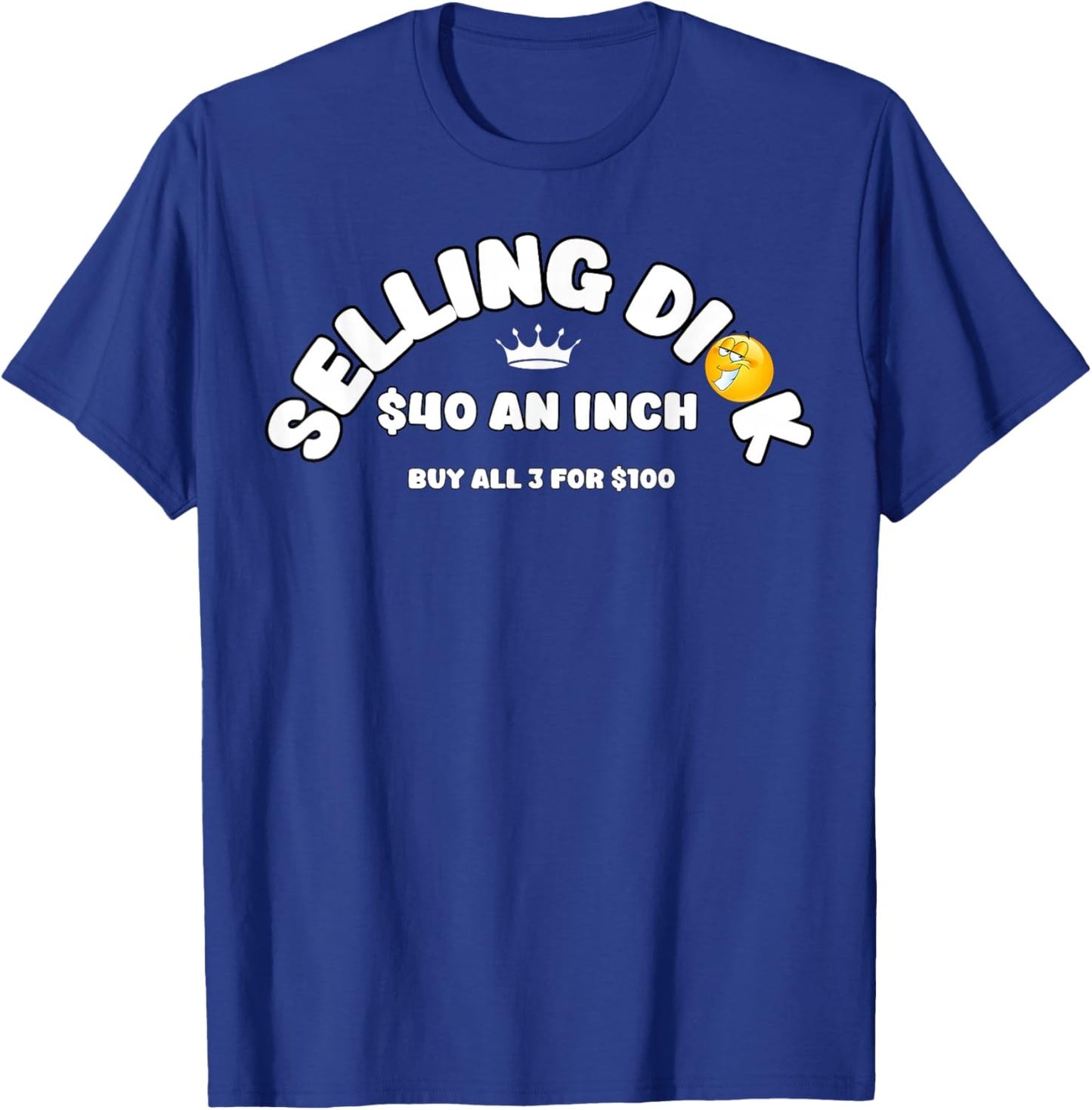 Selling Dick Adult Humor T-Shirt / Sweatshirt / Hoodie