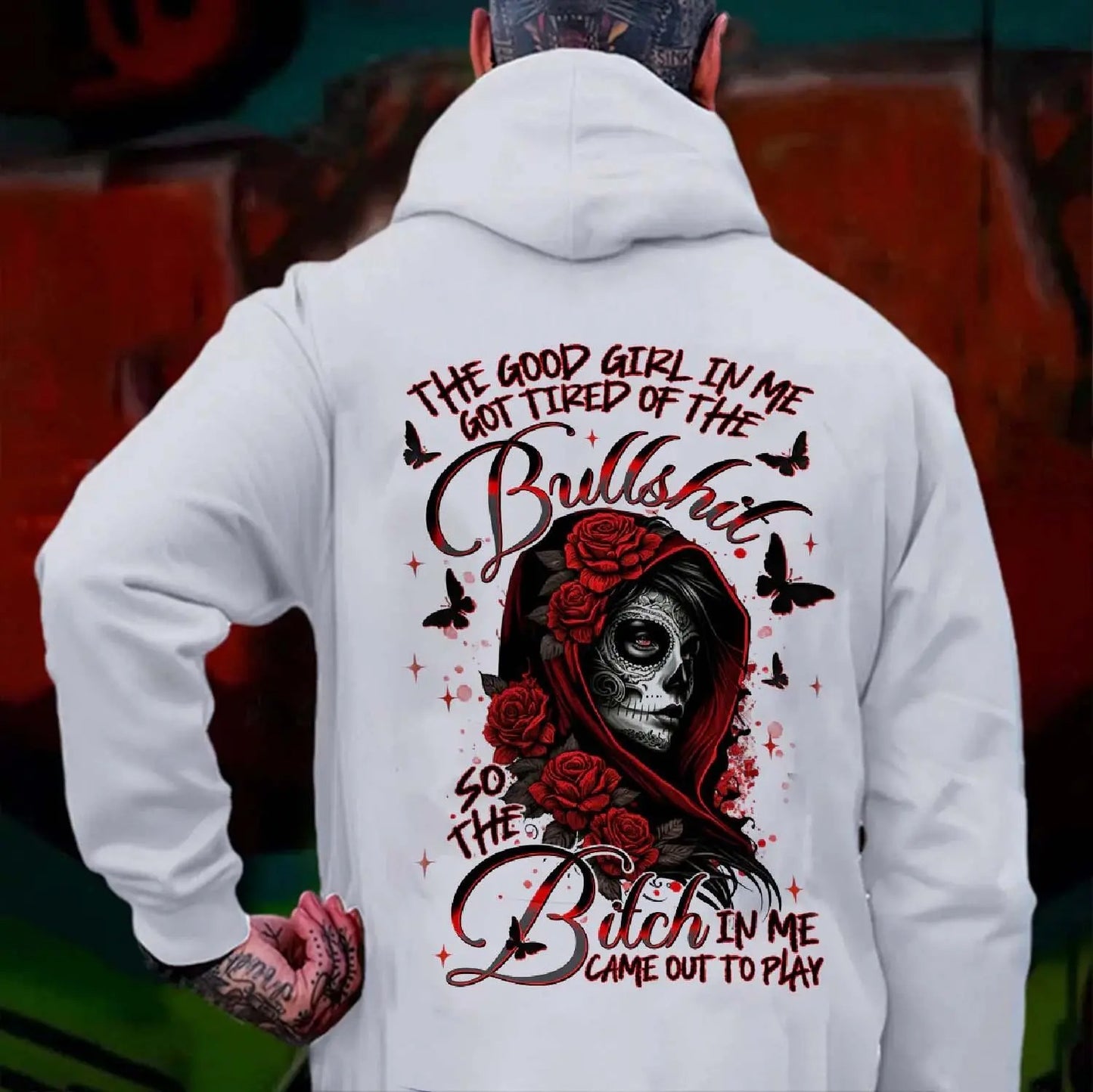 The Good Girl In Me Got Tired Of The Bullshit T-Shirt / Sweatshirt / Hoodie