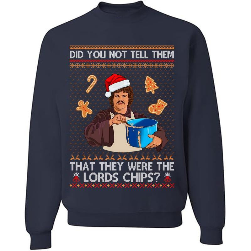 Did You Not Tell Them Ugly Christmas T-Shirt / Sweatshirt / Hoodie
