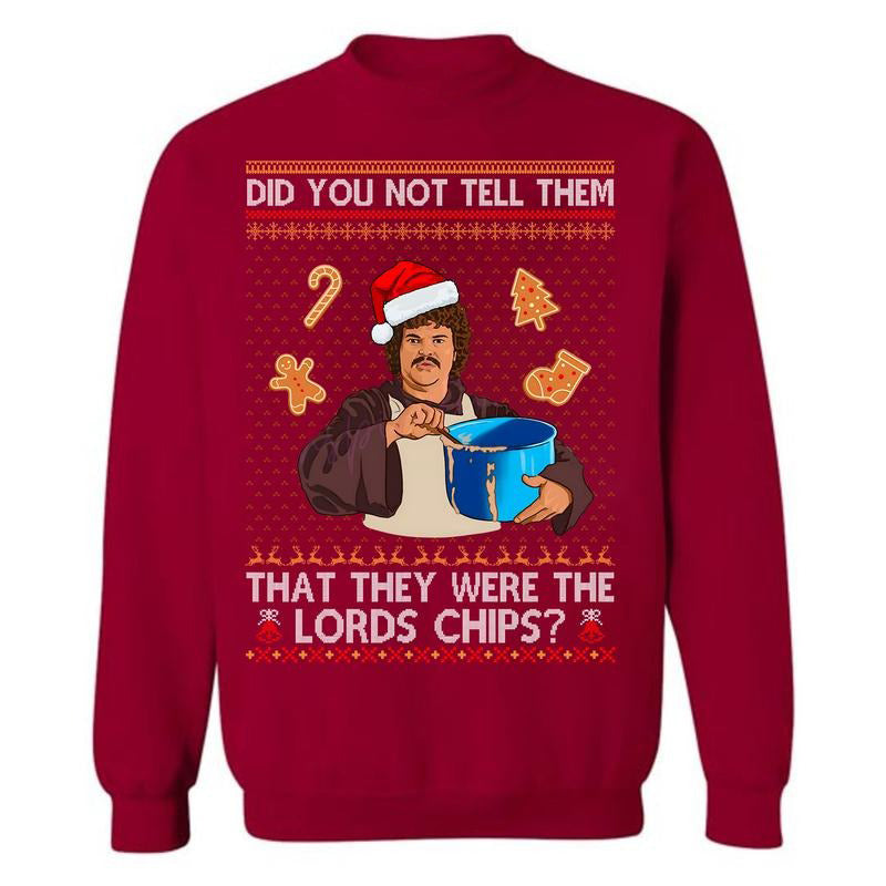 Did You Not Tell Them Ugly Christmas T-Shirt / Sweatshirt / Hoodie