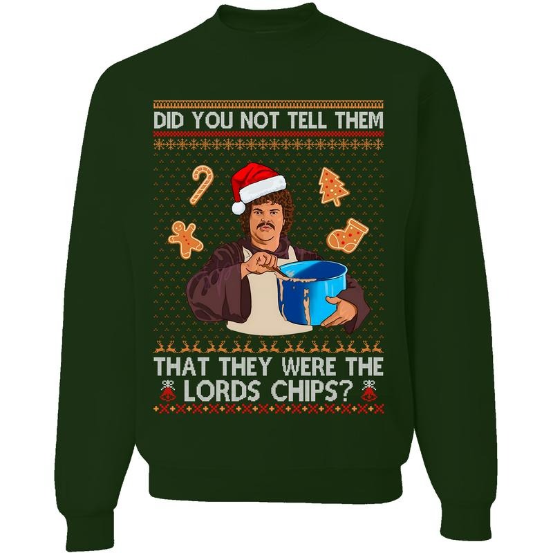 Did You Not Tell Them Ugly Christmas T-Shirt / Sweatshirt / Hoodie