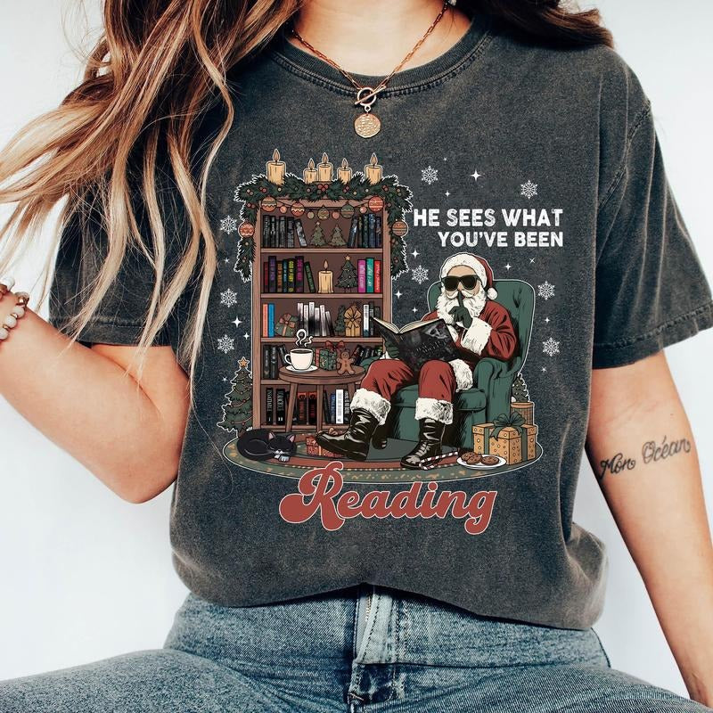 He Sees What You've Been Reading Christmas T-Shirt / Sweatshirt / Hoodie