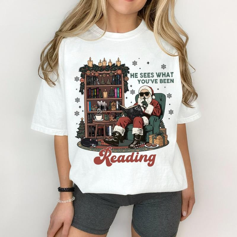 He Sees What You've Been Reading Christmas T-Shirt / Sweatshirt / Hoodie