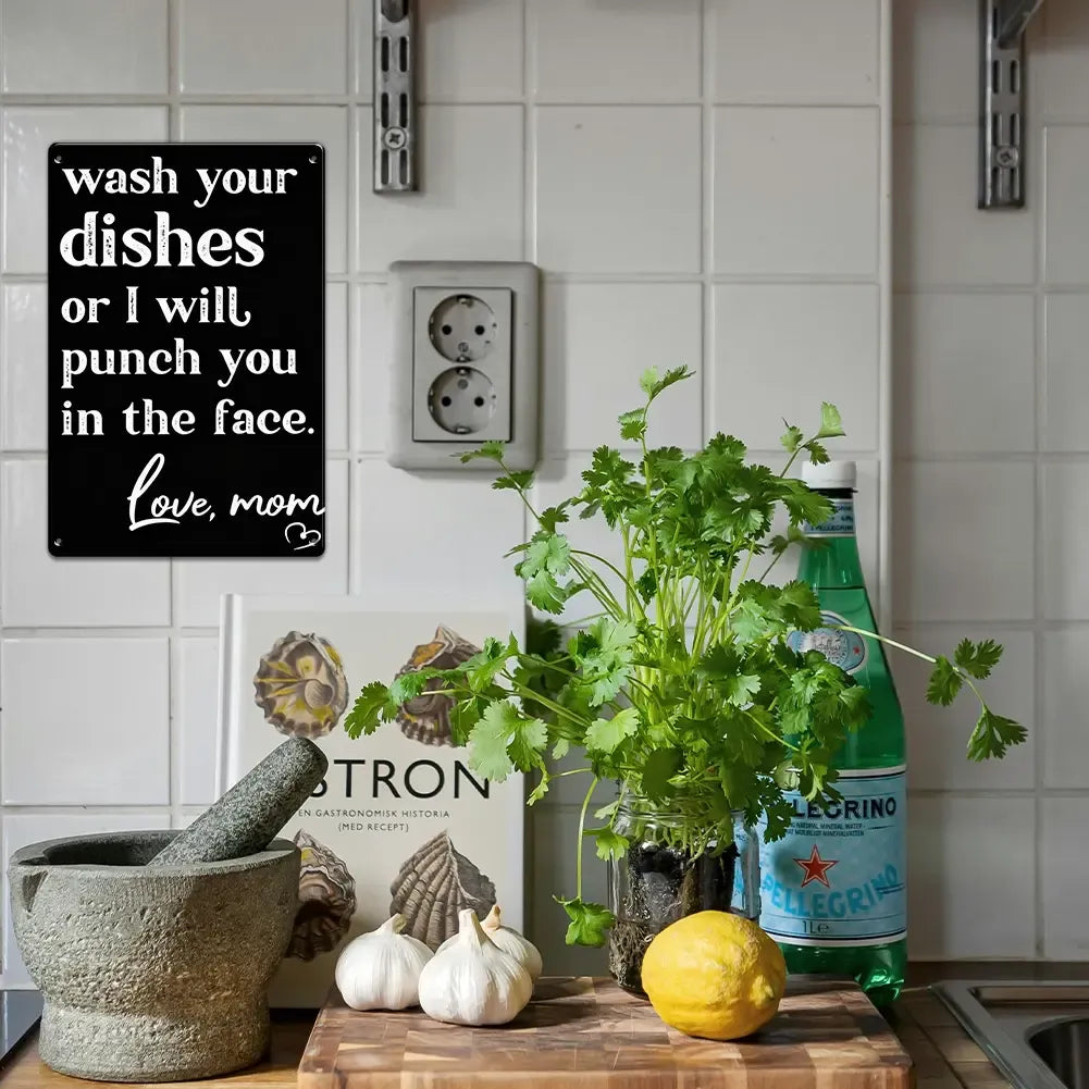 Wash Your Dishes Love Mom Metal Sign-Perfect gift for Mother’s Day
