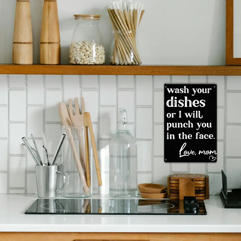 Wash Your Dishes Love Mom Metal Sign-Perfect gift for Mother’s Day